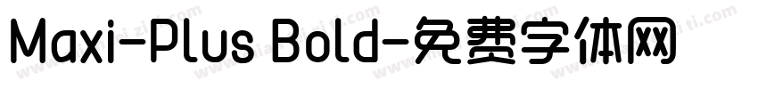 Maxi-Plus Bold字体转换
